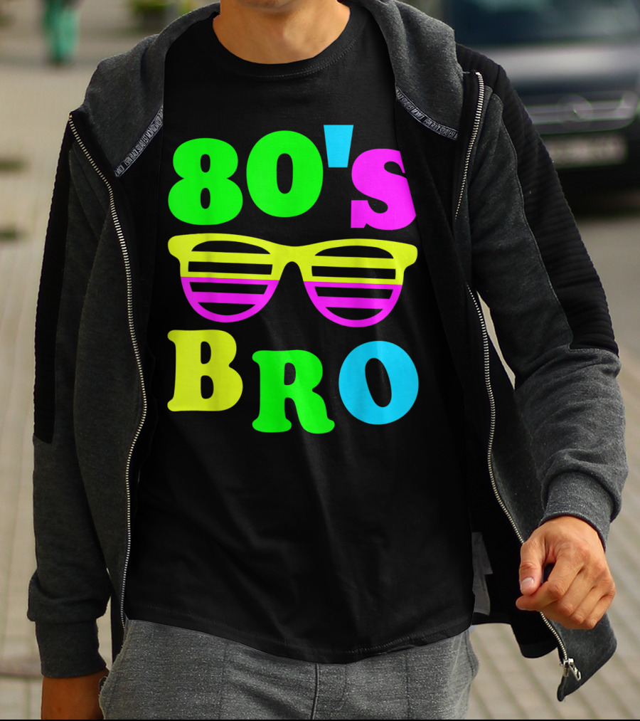 80's Bro Retro Sunglasses Neon 80s 90s Party Vibes T-Shirt