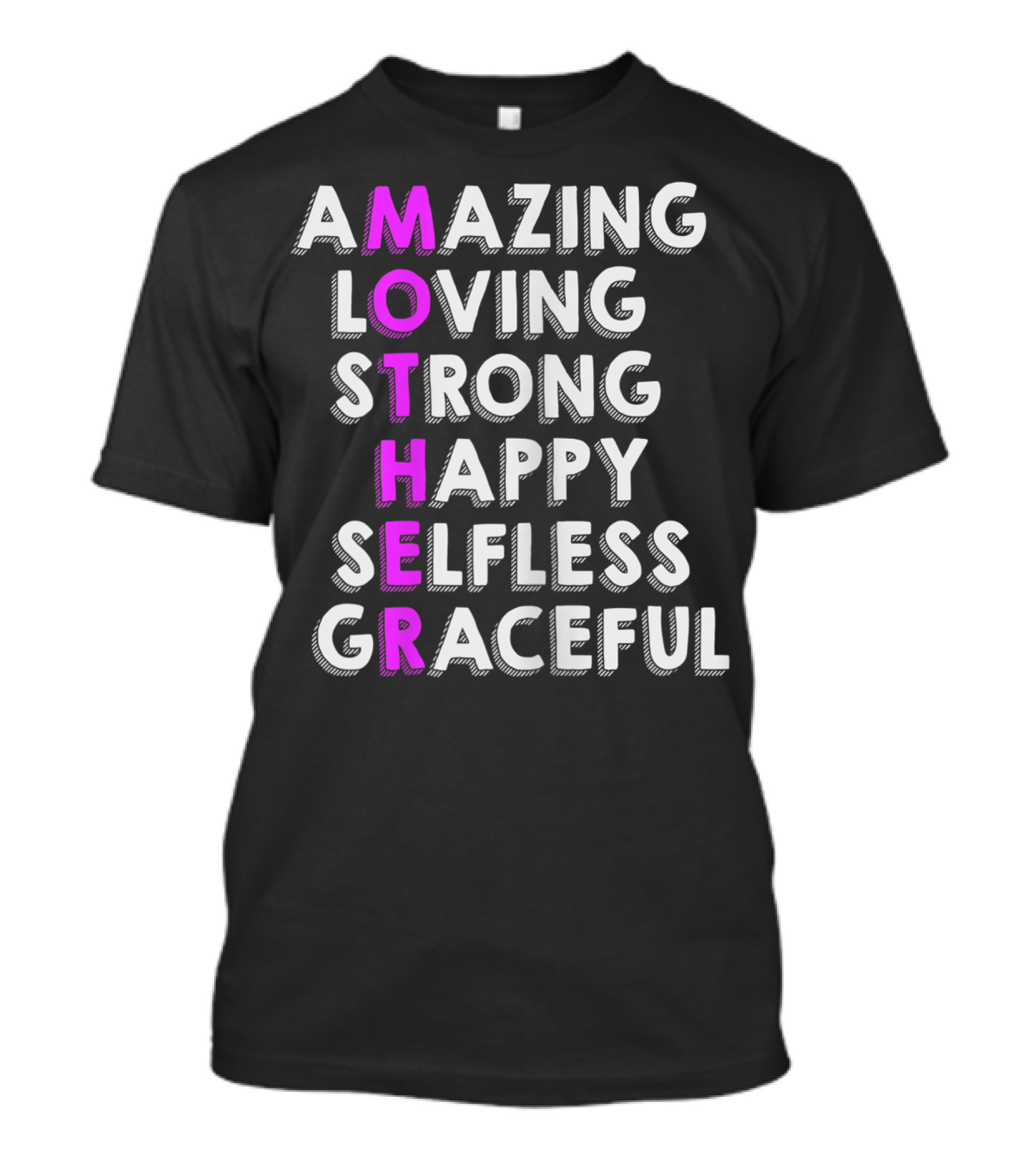 Amazing Loving Strong Happy Selfless Graceful Mother Birthday From Husband Daughter T-Shirt