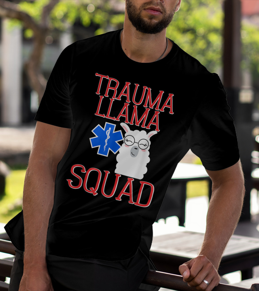 Trauma Llama Squad Funny EMT EMS Emergency Medical Services T-Shirt