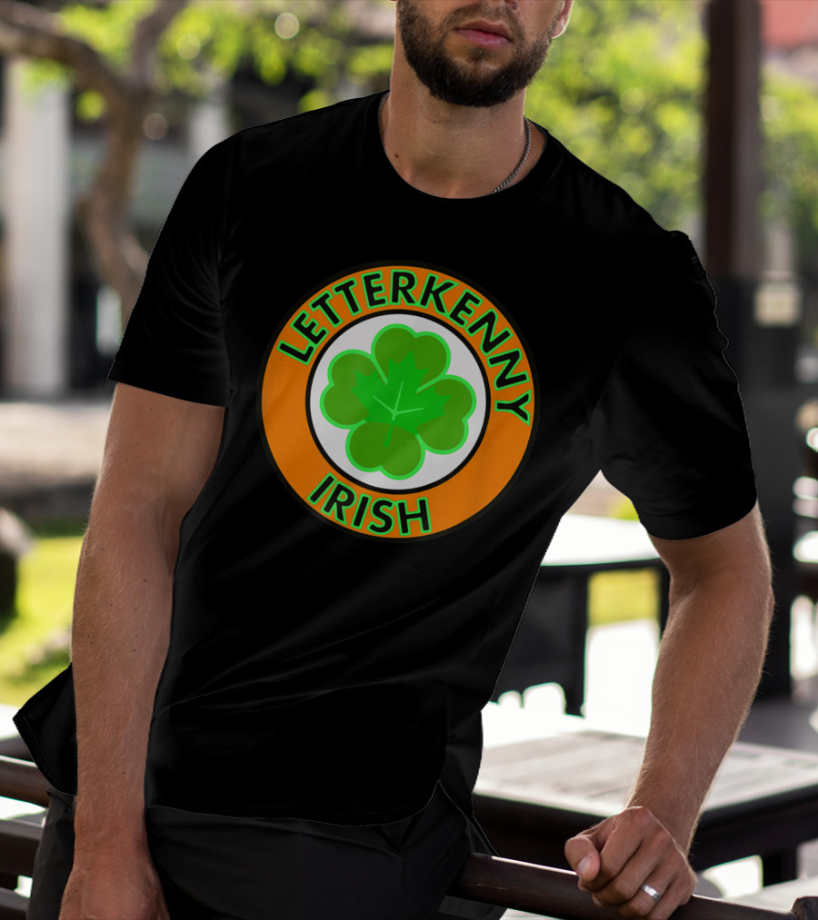 Letterkenny Irish Shamrock St Patrick Day Ireland T-Shirt