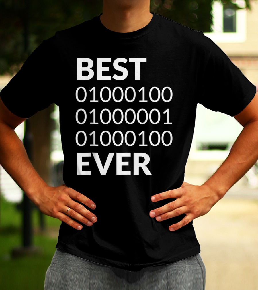Mens Best Dad Ever Binary Code 01000100 01000001 01000100 T-Shirt