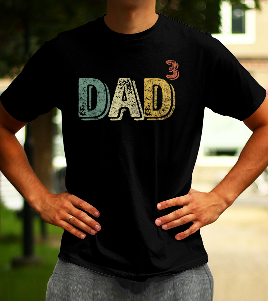 Dad Cubed Dad Of Three Father Mens T-Shirt