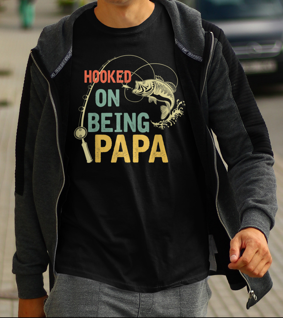 Hooked On Being Papa Father's Day Fishing T-Shirt
