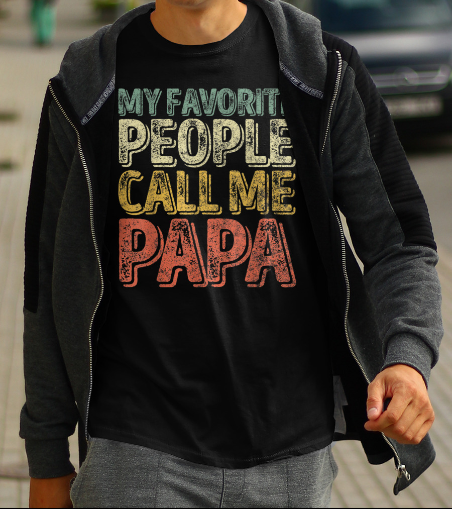 My Favorite People Call Me Papa Mens T-Shirt