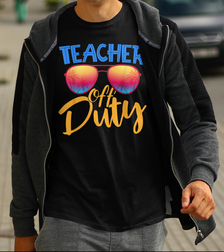Teacher Off Duty Summer Vacation Sunglasses Tropical Vibe T-Shirt