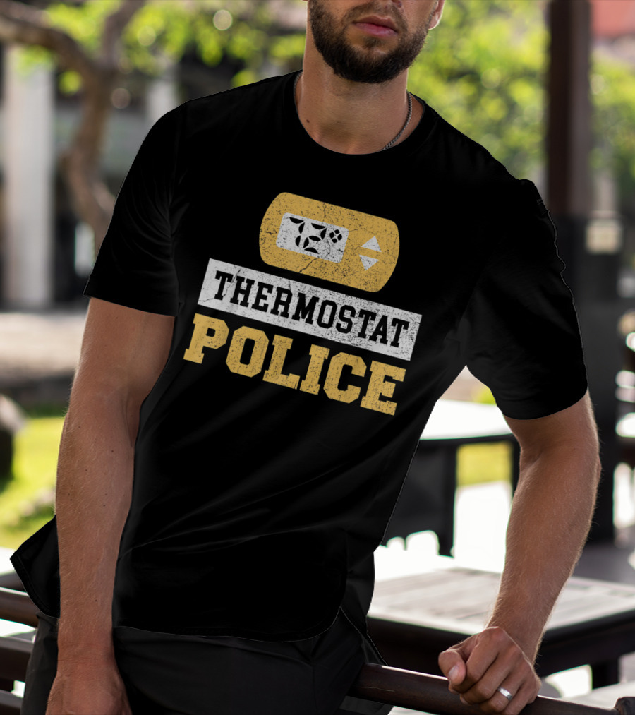 Thermostat Police 72 Degrees Control Unit T-Shirt
