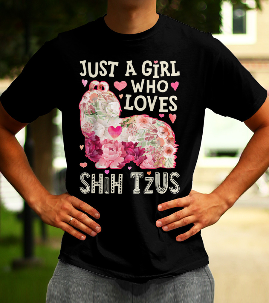 Just A Girl Who Loves Shih Tzus Floral Heart T-Shirt