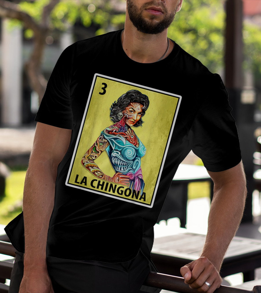 La Chingona Loteria Card 3 Tattoo Art La Dama T-Shirt