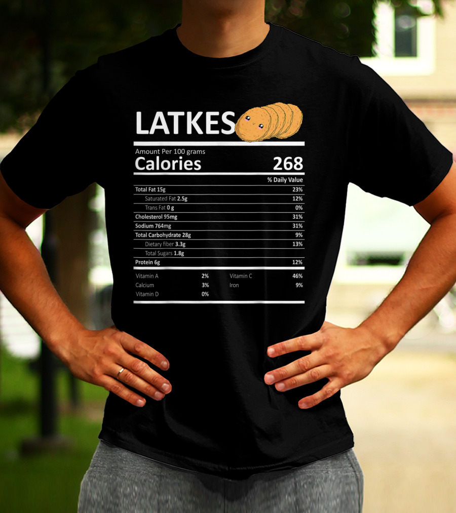 Latkes Nutritional Facts Calories Hanukkah Holiday Humor T-Shirt