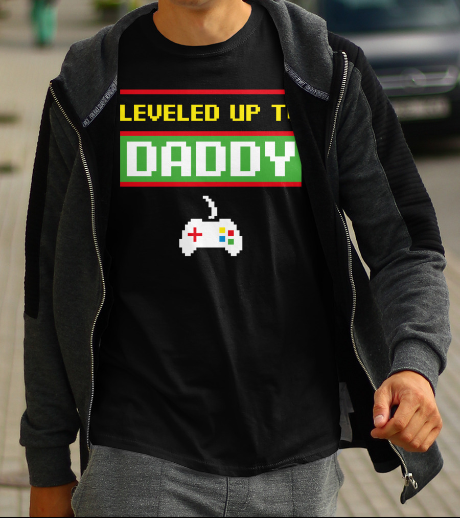Leveled Up To Daddy Video Game Controller T-Shirt