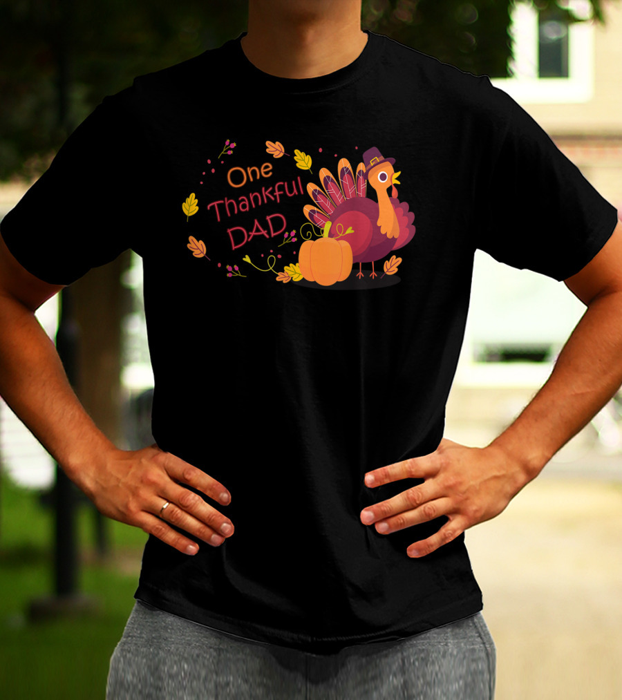 One Thankful Dad Turkey With Pumpkin And Autumn Leaves T-Shirt