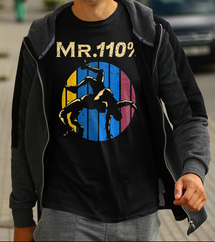 Mr 110% Wrestler Wrestling Vintage Retro Stripes T-Shirt