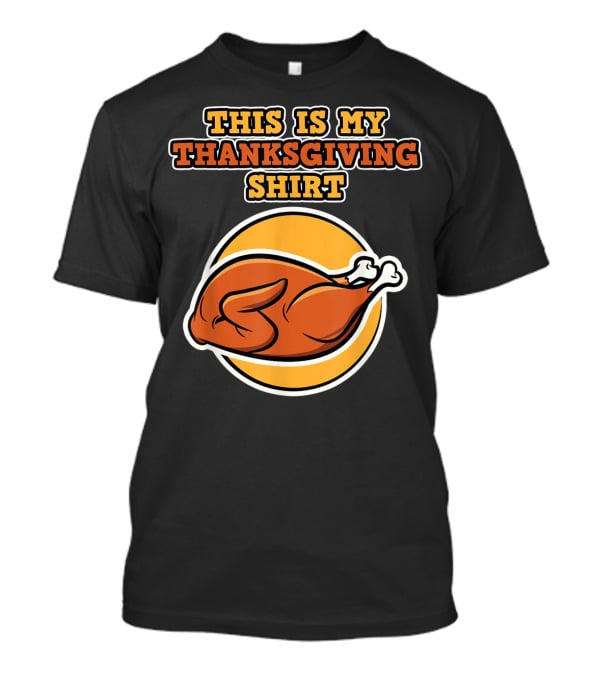 This Is My Thanksgiving T-Shirt