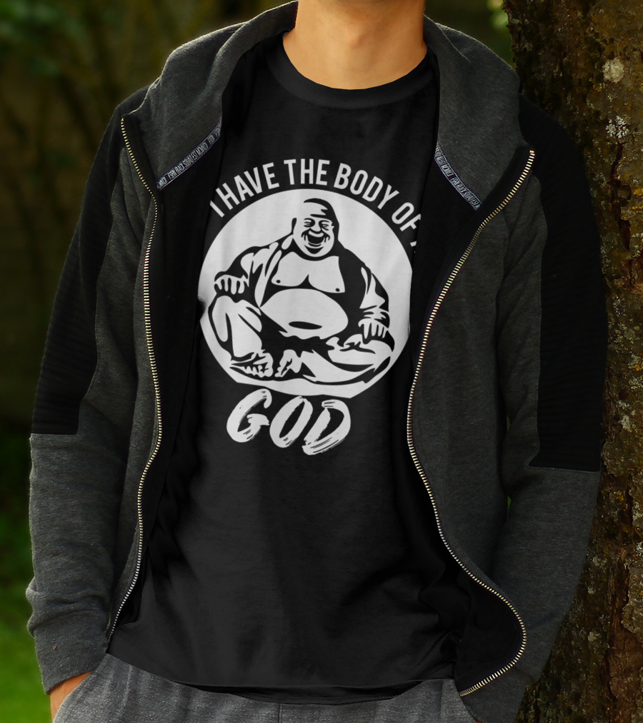 I Have The Body Of A God Funny Dad Bod Idea T-Shirt