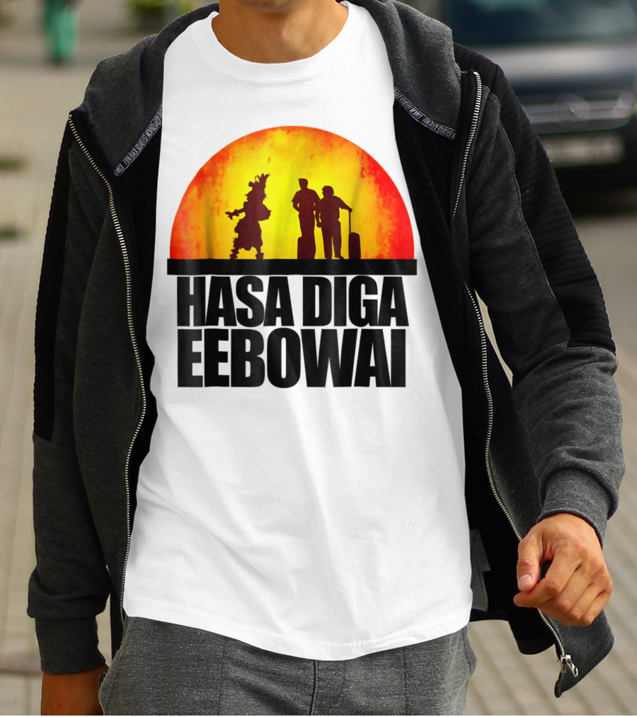Hasa Diga Eebowai Cultural Travel Silhouette Sunset Scene T-Shirt
