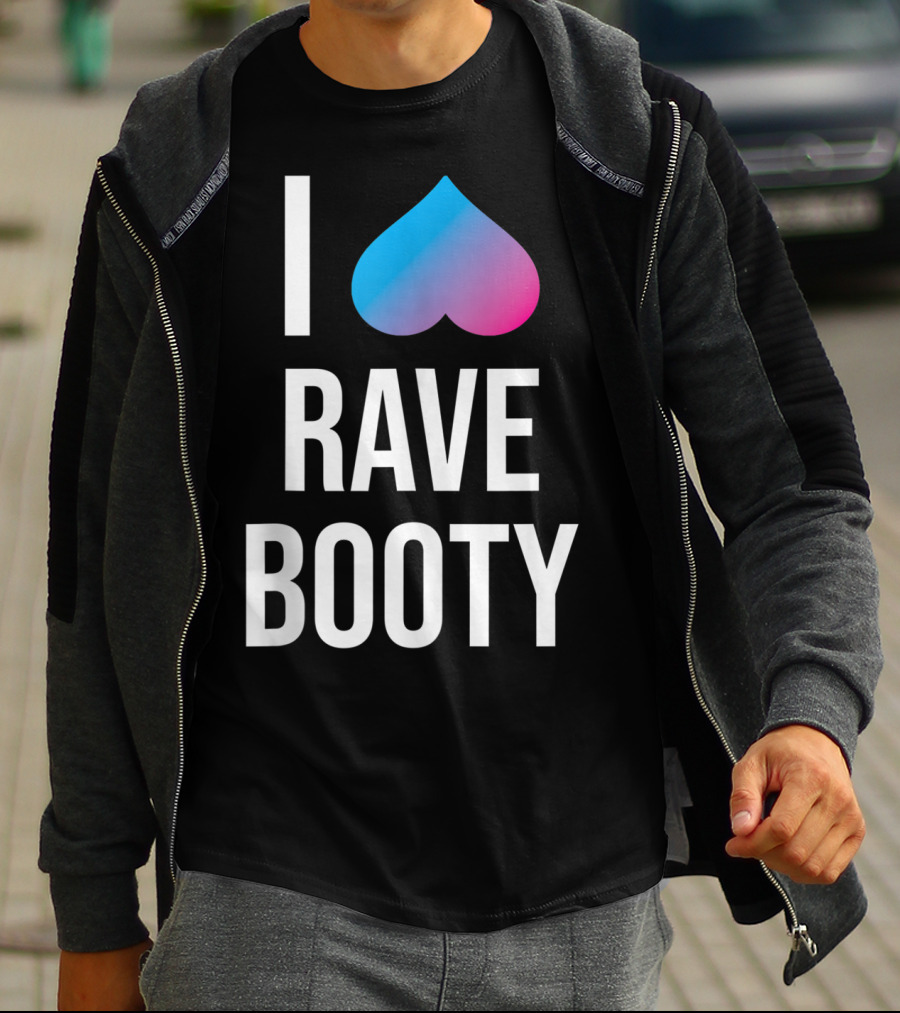 I Heart Rave Booty Funny Trippy EDM Music T-Shirt
