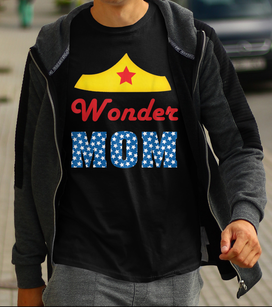 I Love My Wonder Mom Superhero Star Crown T-Shirt