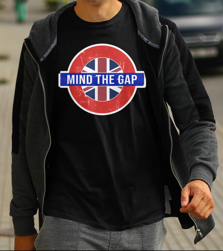 Mind The Gap Funny Saying With London Underground And Union Jack T-Shirt