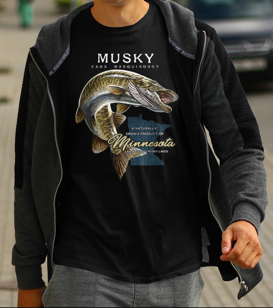 Musky Fishing Esox Masquinongy Naturally Grown Product Of Minnesota Wild 10,000 Lakes T-Shirt
