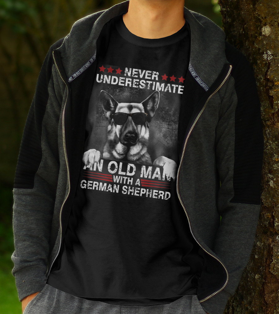 Never Underestimate An Old Man With A German Shepherd T-Shirt