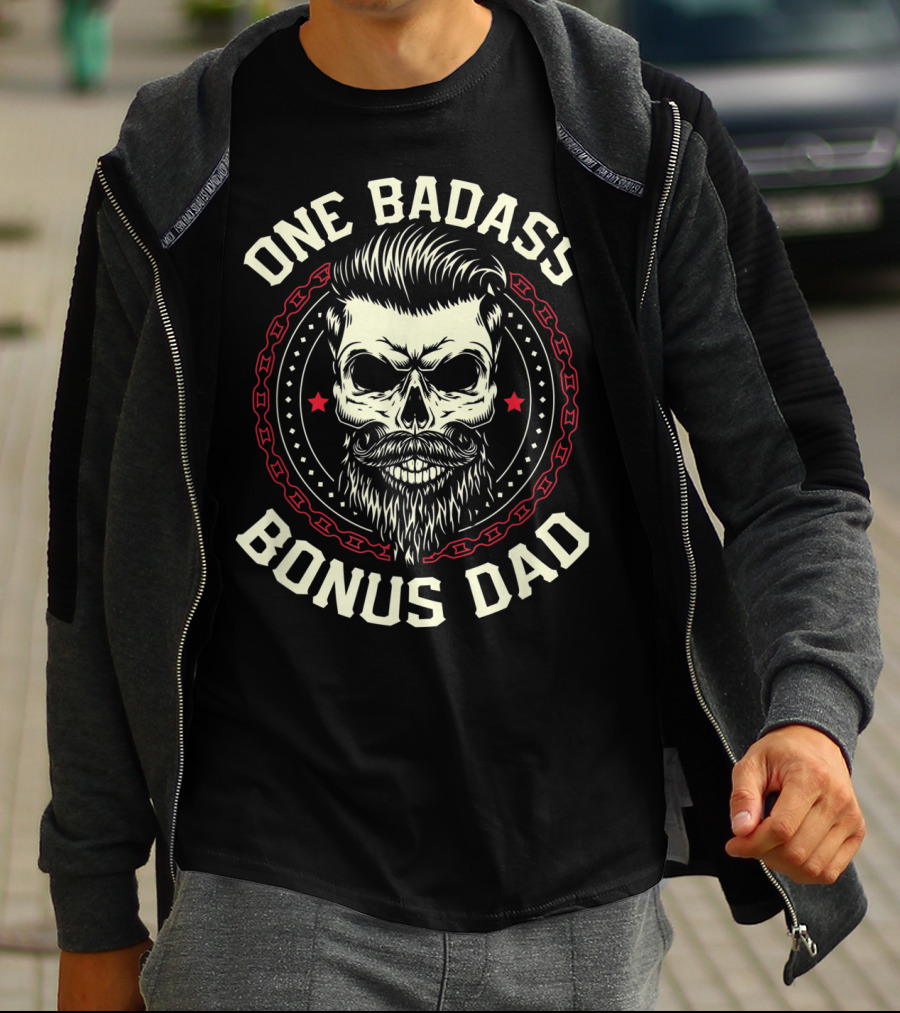 One Badass Bonus Dad Skull Bearded Father's Day T-Shirt