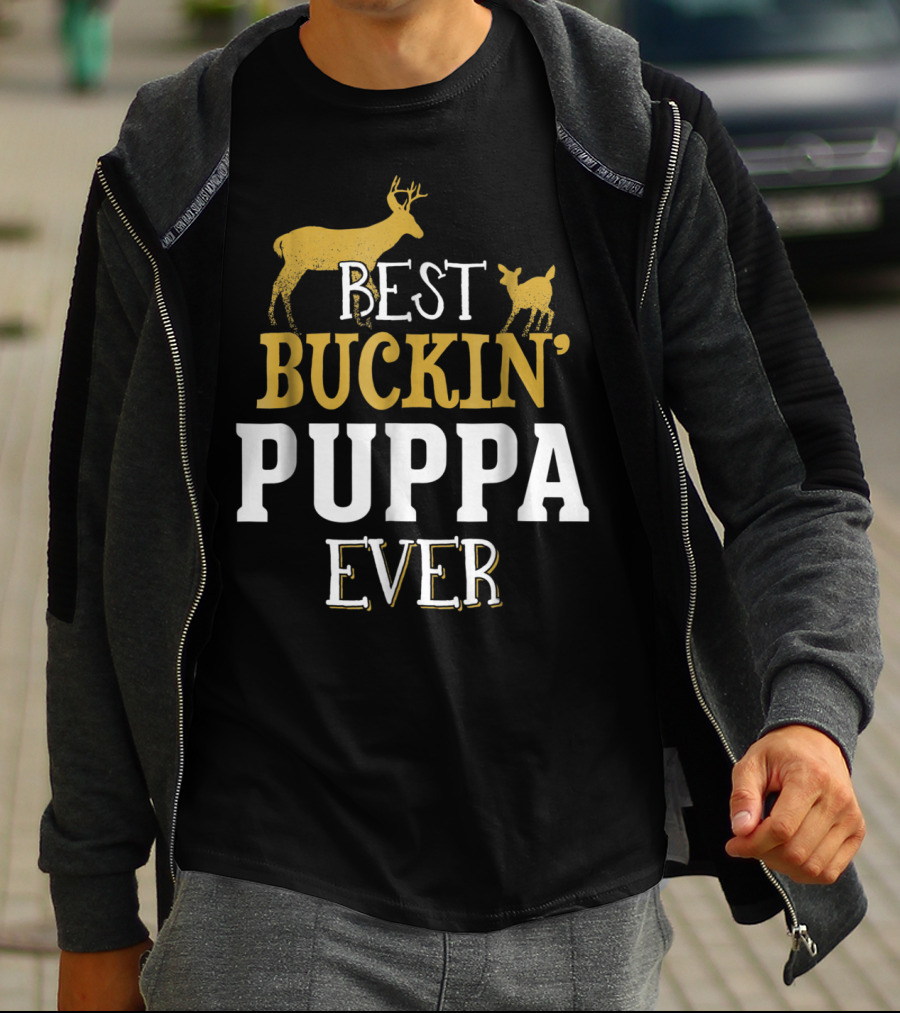 Best Buckin' Puppa Ever T-Shirt