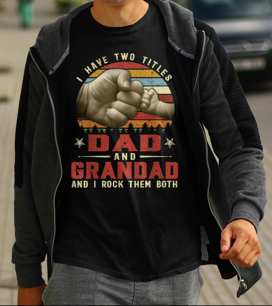 I Have Two Titles Dad And Grandad And I Rock Them Both Retro Vintage Fist Bump T-Shirt