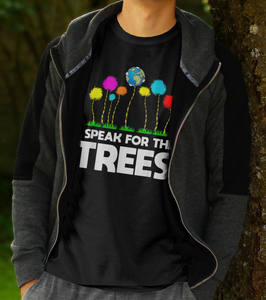 I Speak For The Trees Earth Day Truffula Trees Globe T-Shirt