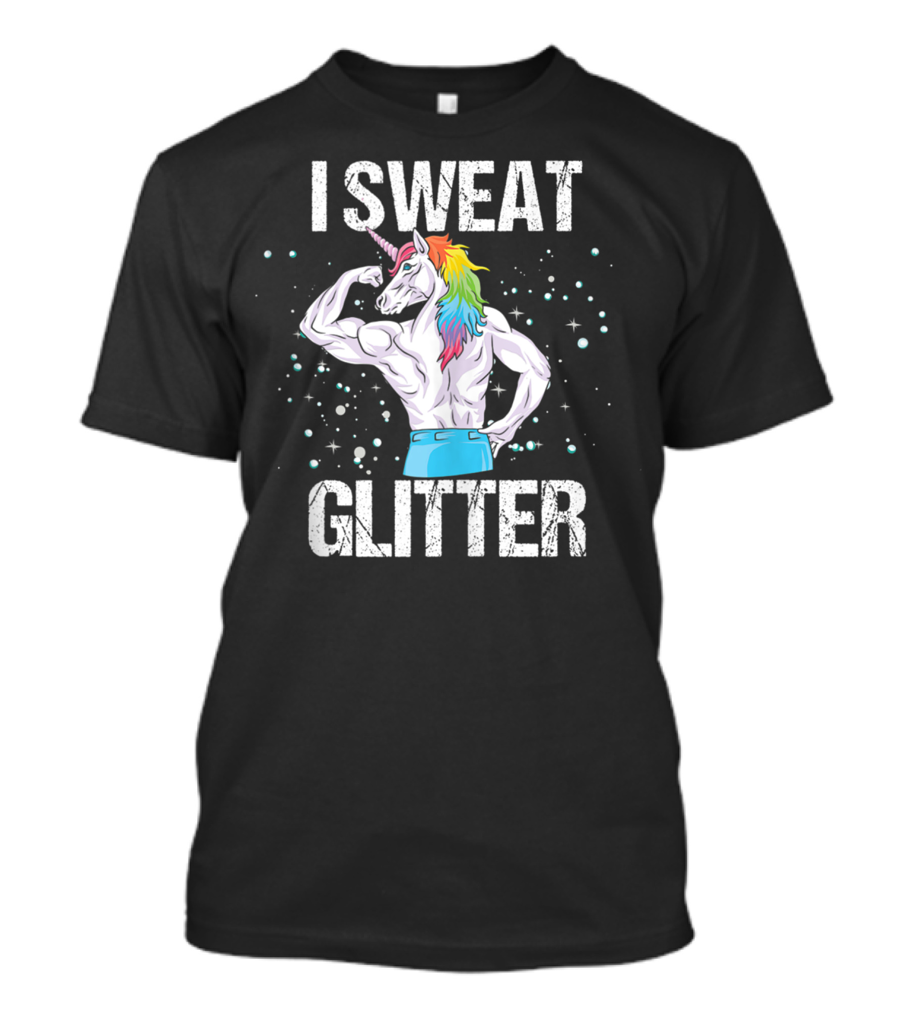 I Sweat Glitter Unicorn Fitness Gym Workout T-Shirt