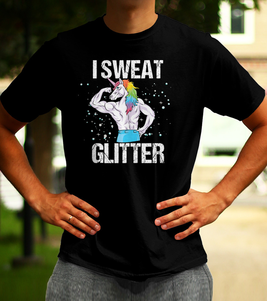 I Sweat Glitter Unicorn Fitness Gym Workout T-Shirt