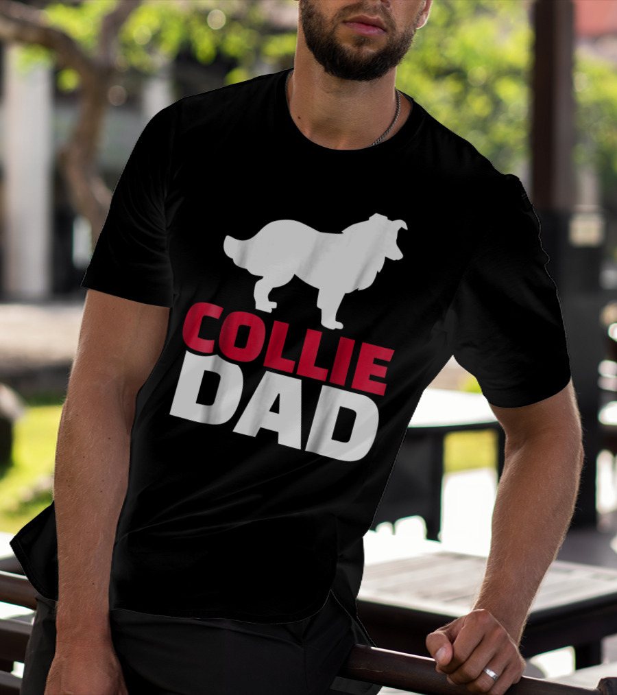 Collie Dad Border Collie T-Shirt