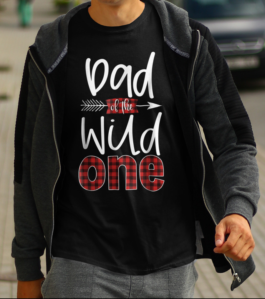 Dad Of The Wild One Plaid Lumberjack Arrow Font T-Shirt