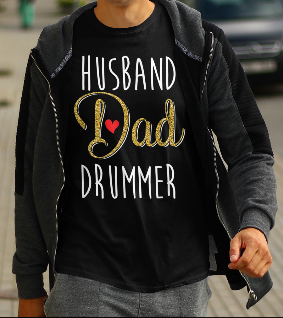 Husband Dad Drummer With Heart Accent T-Shirt