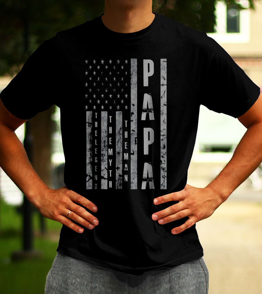 Mens Papa The Man The Myth The Legend American Flag T-Shirt