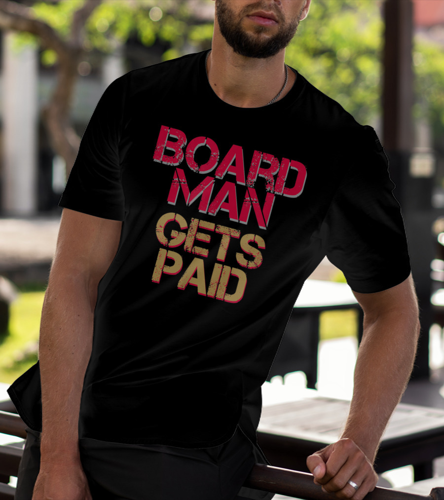 Board Man Gets Paid Basketball Fan Cool Baller T-Shirt