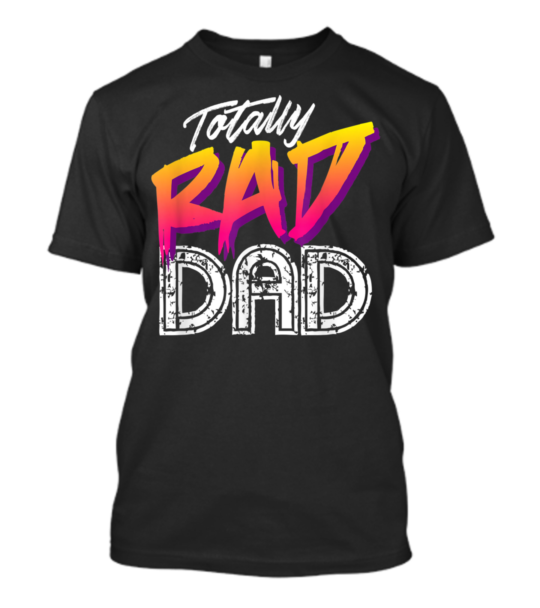 Totally Rad Dad 80s T-Shirt