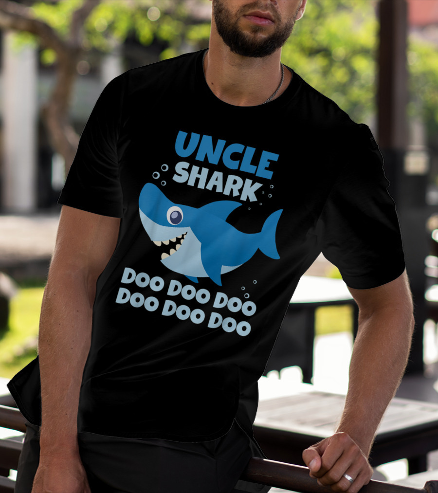 UNCLE SHARK DOO DOO DOO DOO DOO DOO T-Shirt
