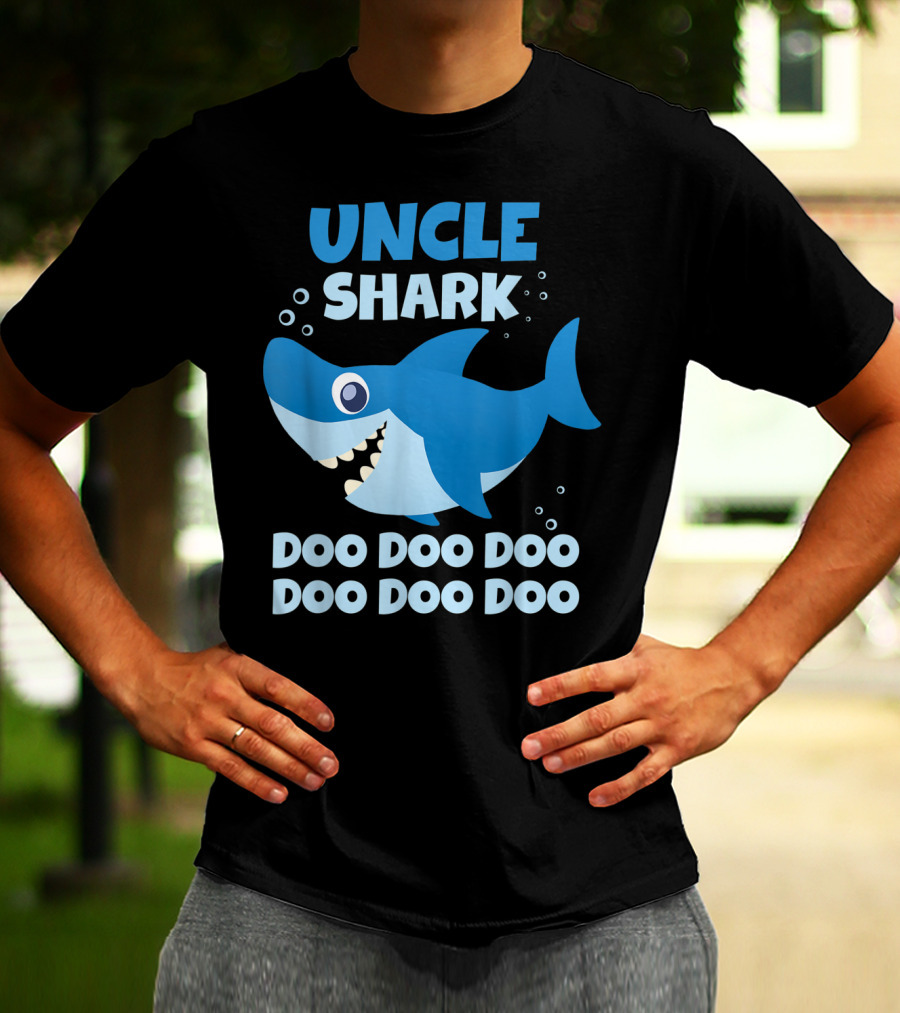 UNCLE SHARK DOO DOO DOO DOO DOO DOO T-Shirt