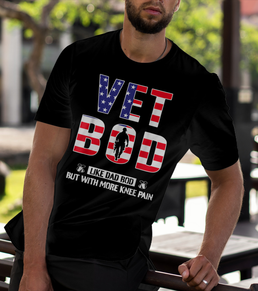 VET BOD Like Dad Bod But With More Knee Pain Veteran Silhouette USA Flag T-Shirt