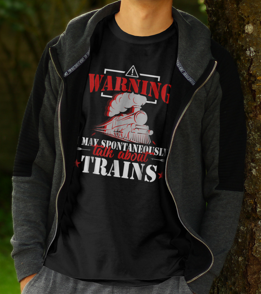 WARNING I May Spontaneously Talk About Trains Locomotive Graphic Red T-Shirt