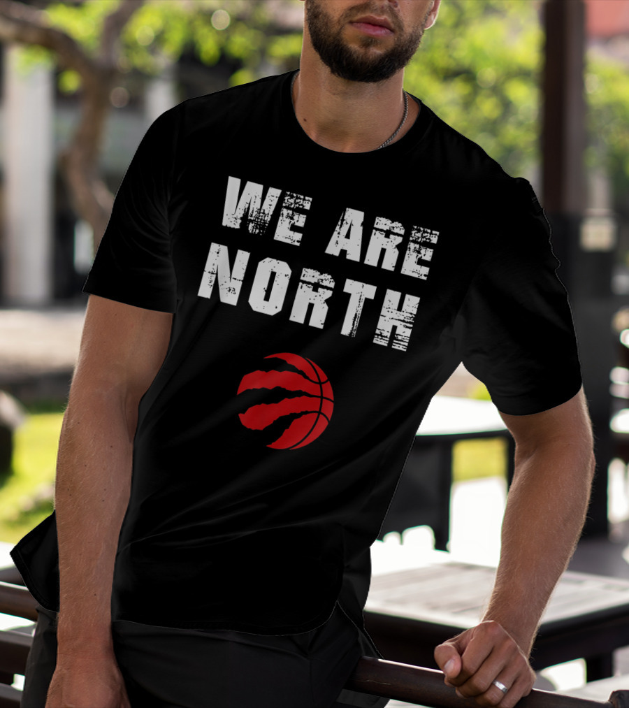 We Are The North Raptors Basketball Claw T-Shirt