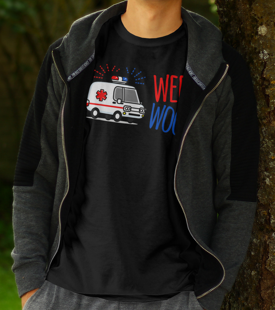 WEE WOO Ambulance EMT Paramedic AMR Emergency Response T-Shirt