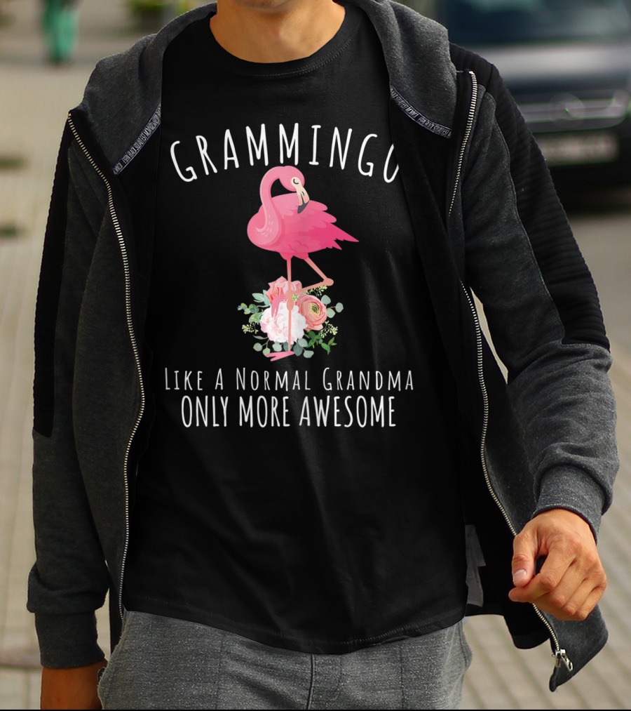 Grammingo Like A Normal Grandma Only More Awesome Flamingo Flowers T-Shirt