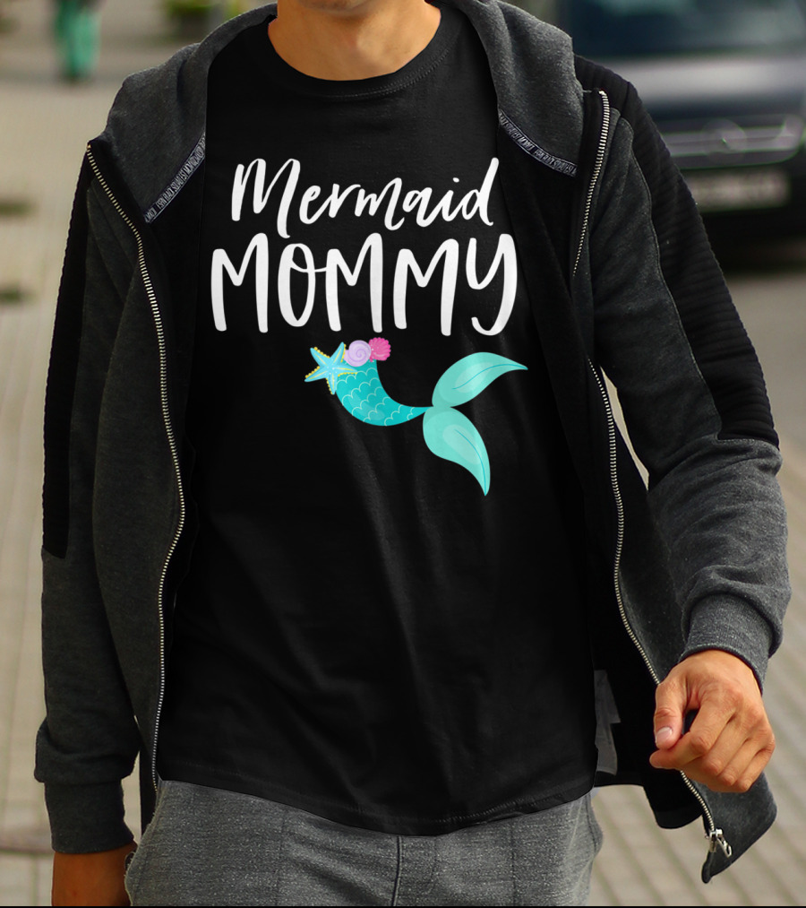 Mermaid Mommy Birthday Party Outfit Mom Dad Mama Girl MER T-Shirt