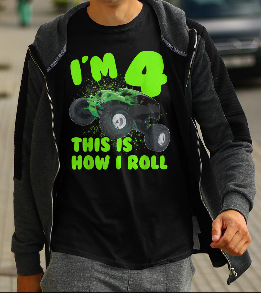 I'm 4 This Is How I Roll Monster Truck Birthday Party T-Shirt