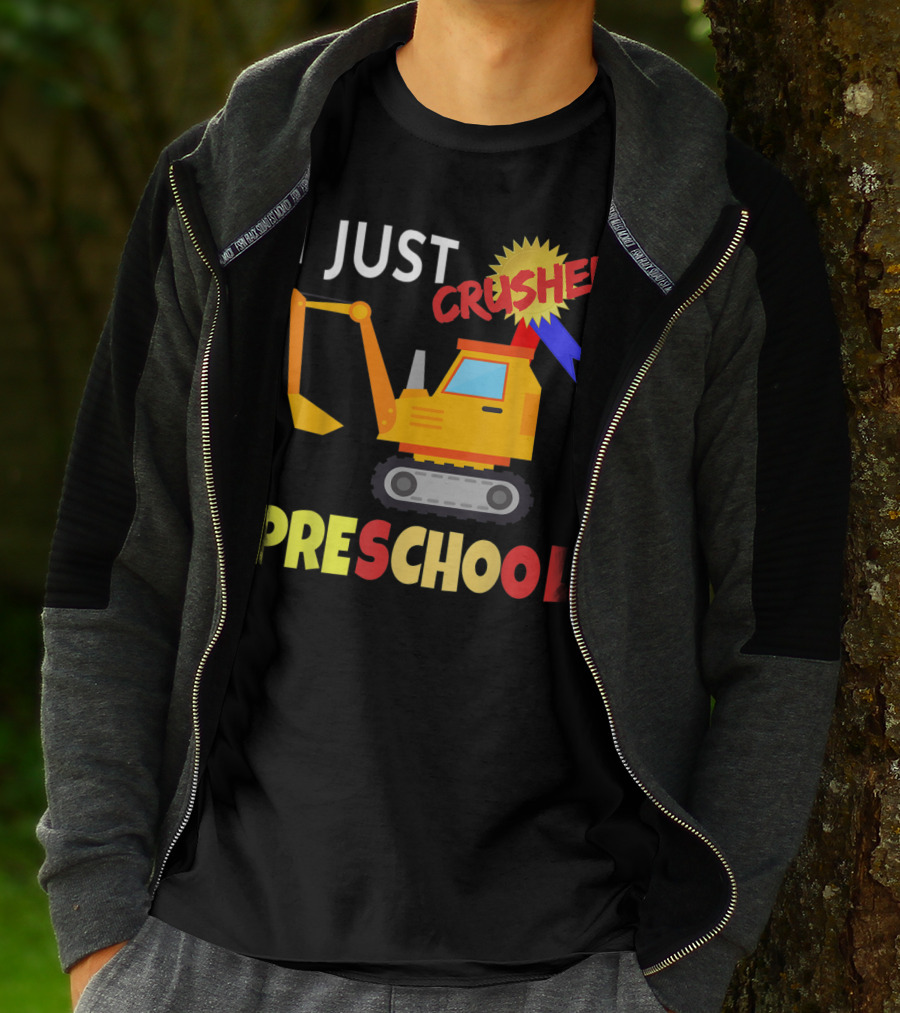 I Just Crushed Preschool Excavator Graduation Badge T-Shirt