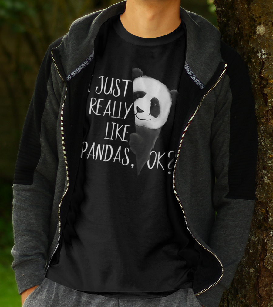I Just Really Like Pandas OK Cute I Love Pandabea T-Shirt
