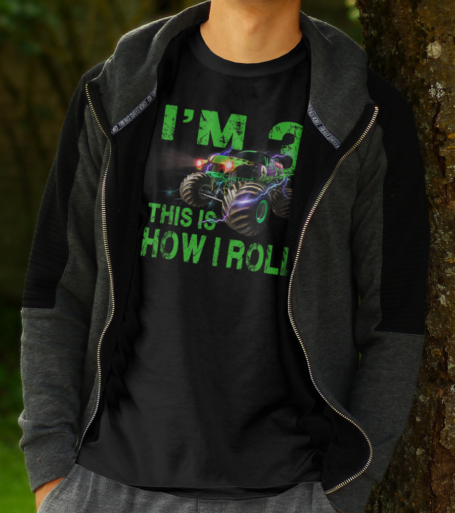 I'm 3 This Is How I Roll Monster Truck 3rd Birthday T-Shirt