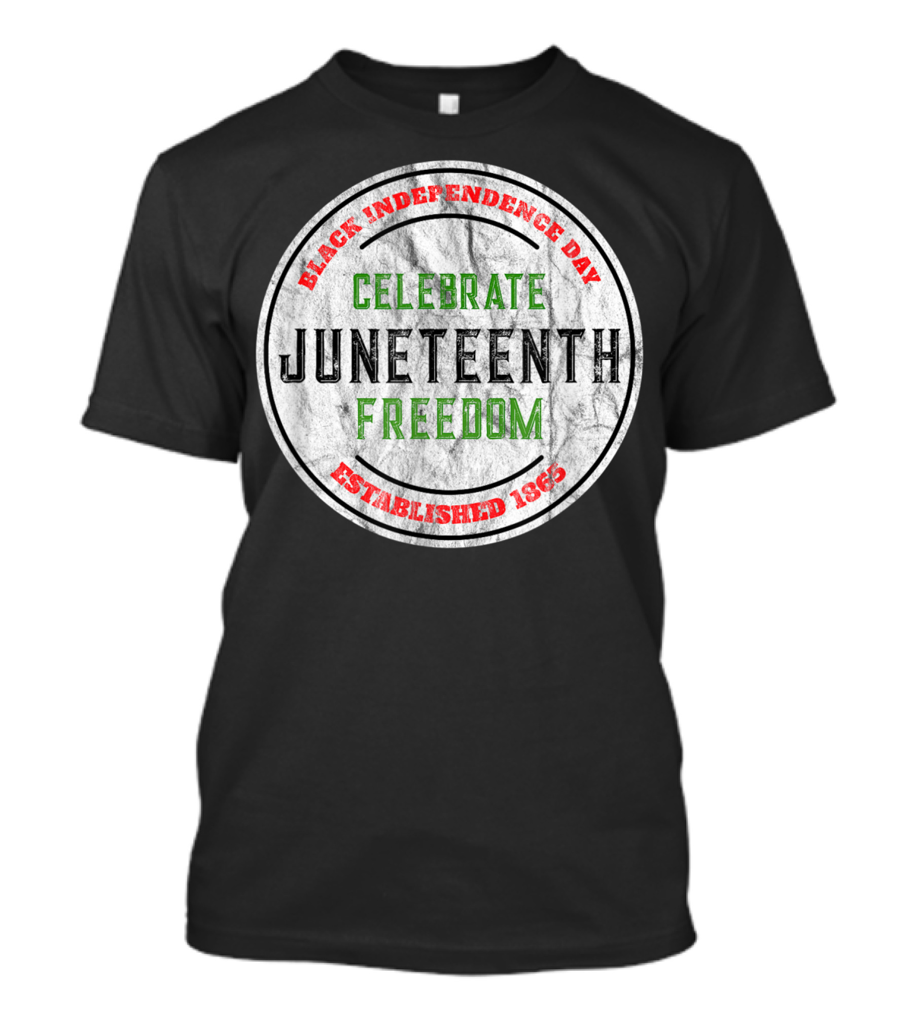 Black Independence Day Celebrate Juneteenth Freedom Established 1865 T-Shirt