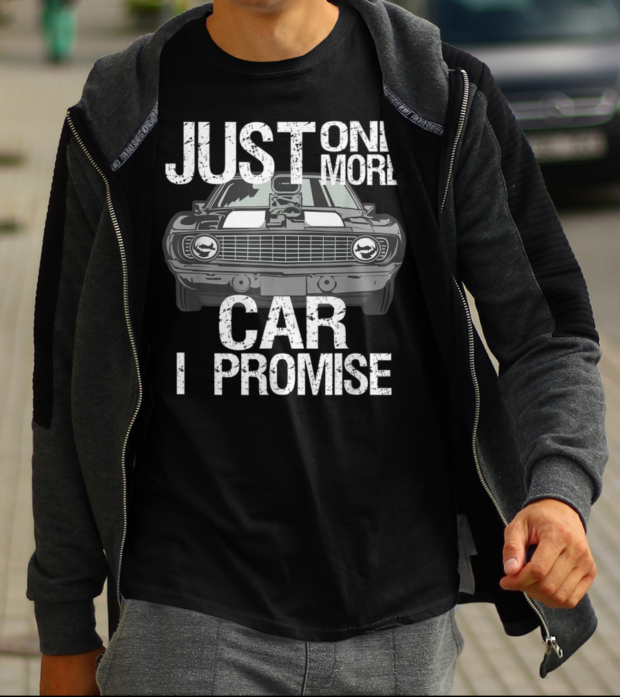 Just One More Car I Promise Classic Muscle Car T-Shirt